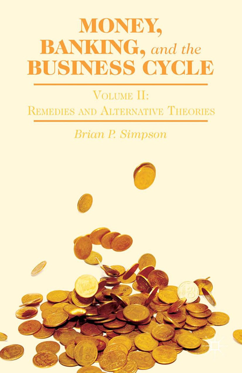 Banking monetary. Business Cycles Theory, 1927) book first Edition. Business Cycles Theory, 1927) book.