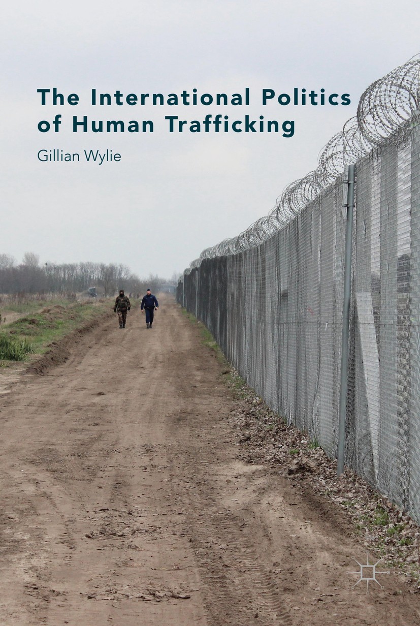 The International Politics of Human Trafficking | SpringerLink