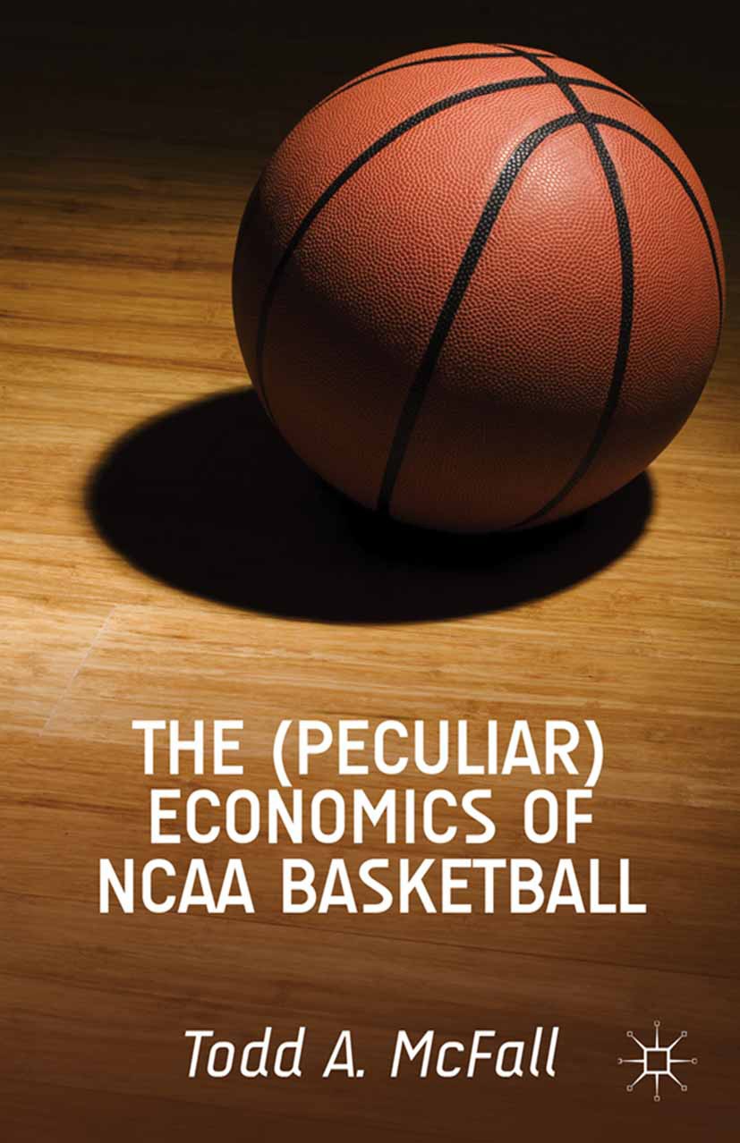 The (Peculiar) Economics of NCAA Basketball | SpringerLink
