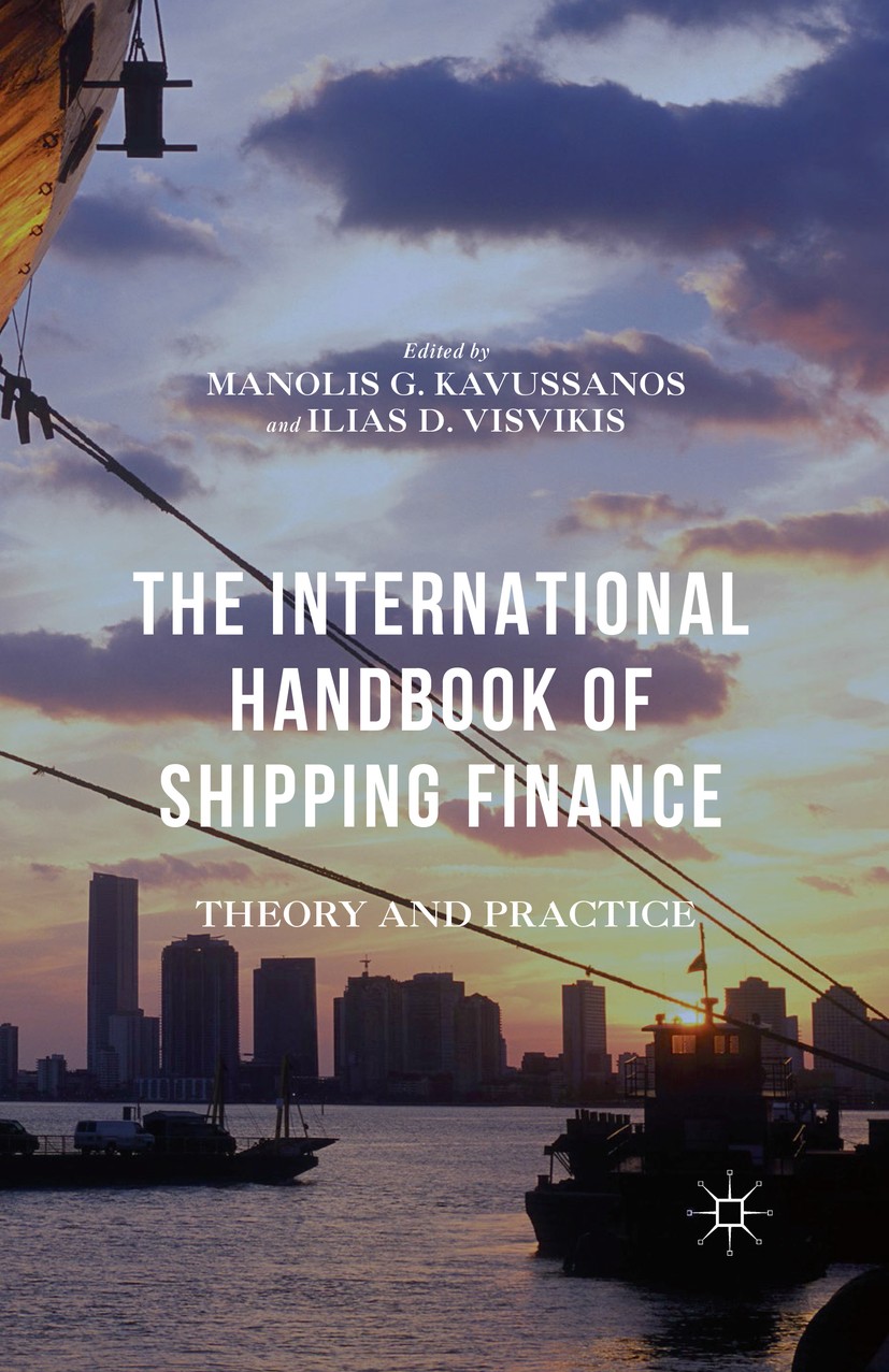 The International Handbook of Shipping Finance: Theory and