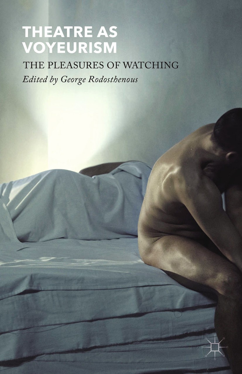 Intimacy, Immersion and the Desire to Touch The Voyeur Within SpringerLink