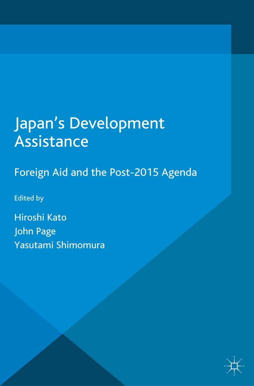 Japan's Development Assistance: Foreign Aid and the Post Japan's Development Assistance: Foreign Aid and the Post