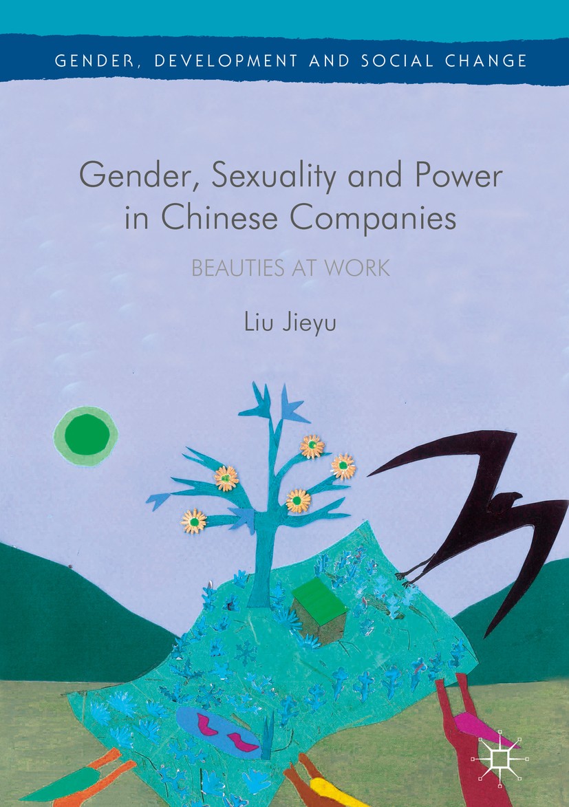 Gender, Sexuality and Power in Chinese Companies: Beauties