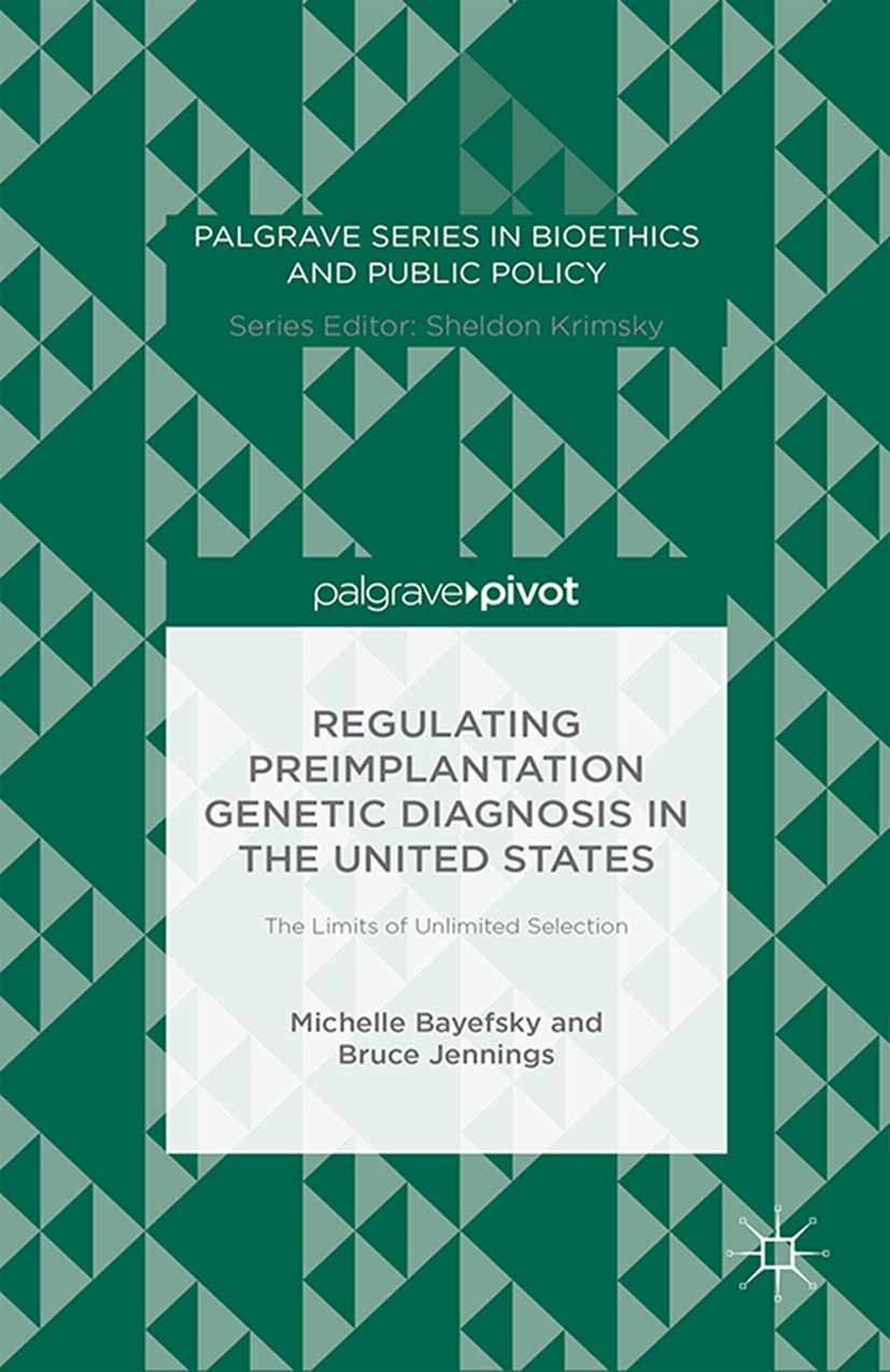 Regulating Preimplantation Genetic Diagnosis in the United