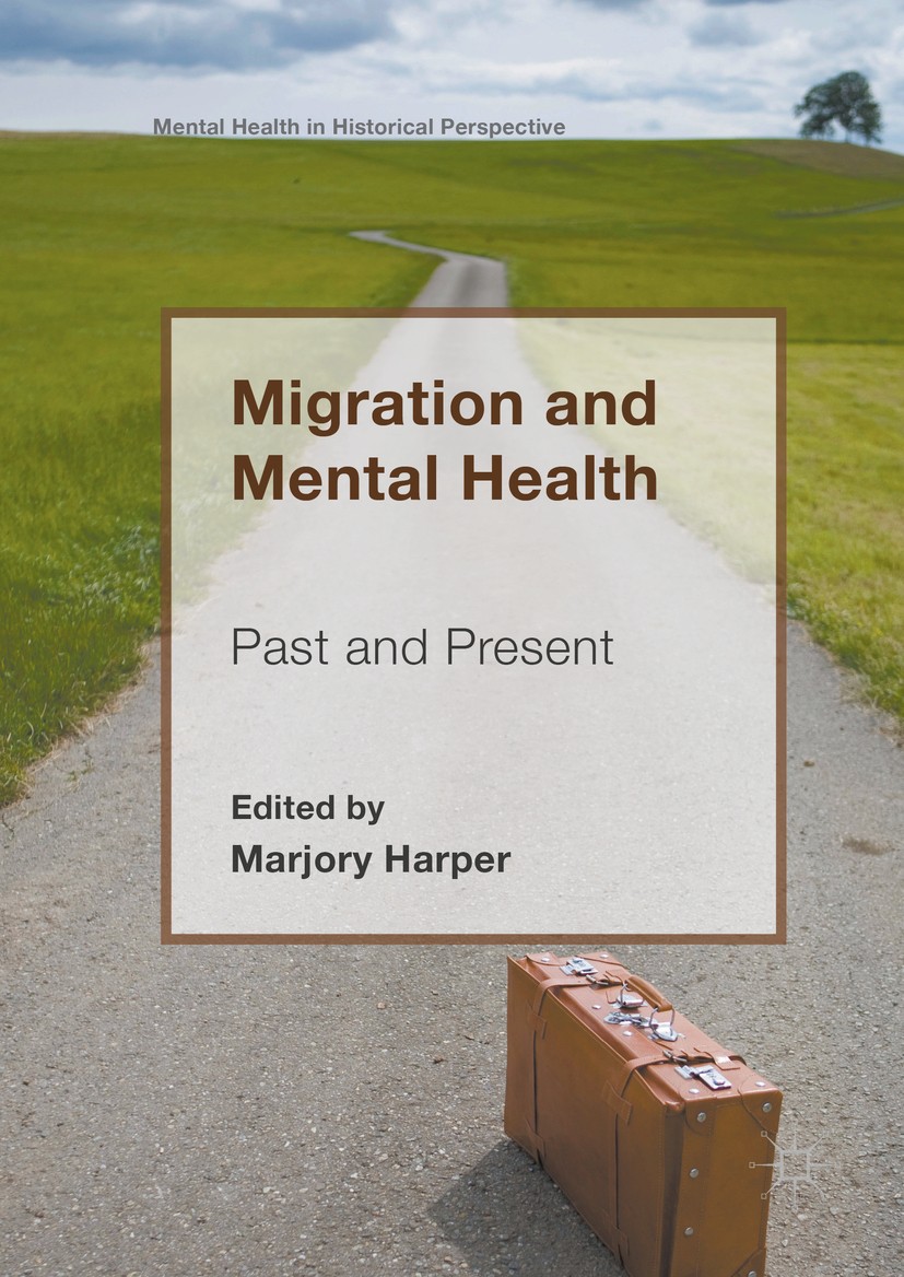 Migration and Mental Health: Past and Present | SpringerLink