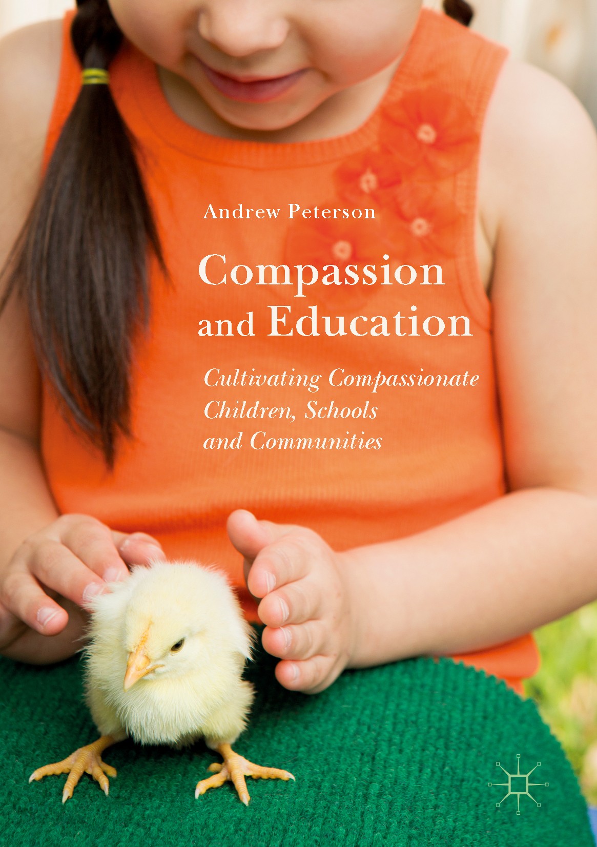 Compassion and Education: Cultivating Compassionate Children, Schools and  Communities | SpringerLink