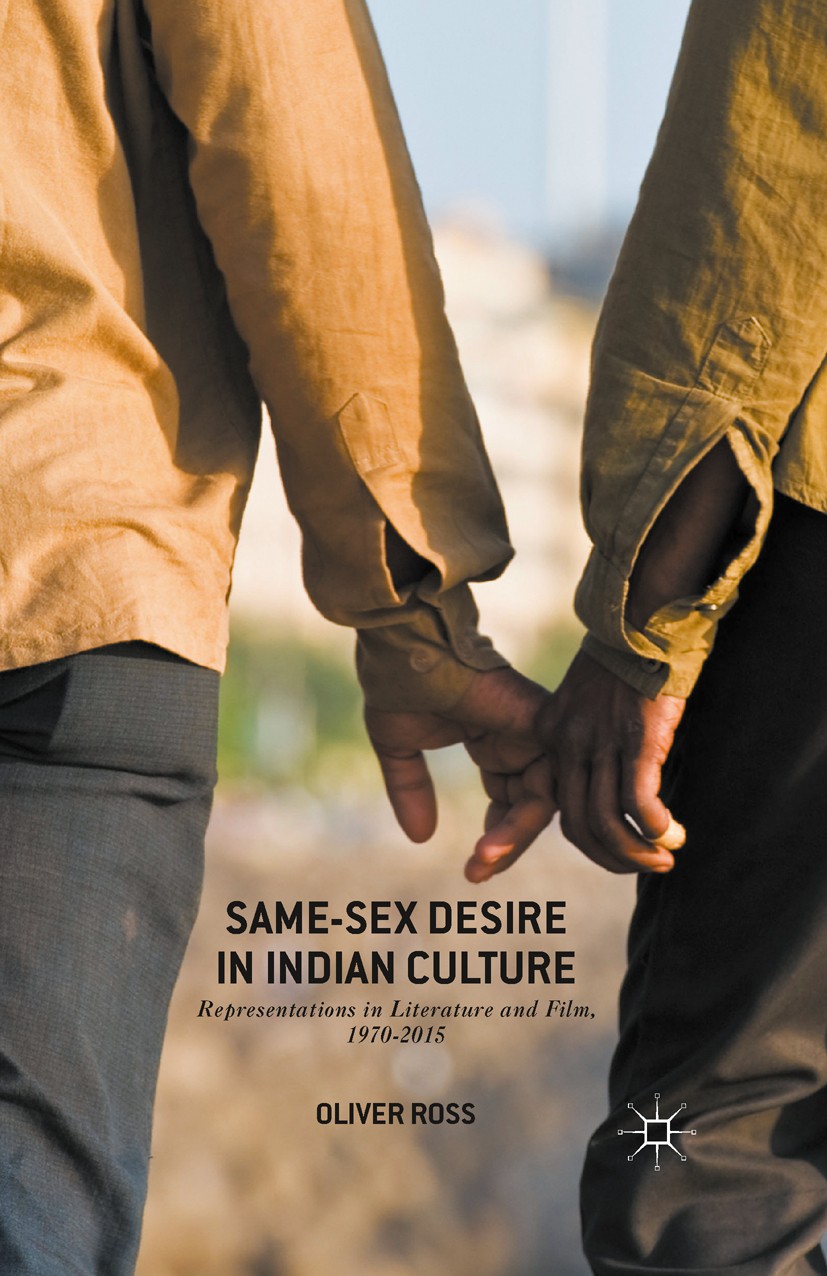 Same-Sex Desire in Indian Culture: Representations in Literature and Film,  1970-2015 | SpringerLink