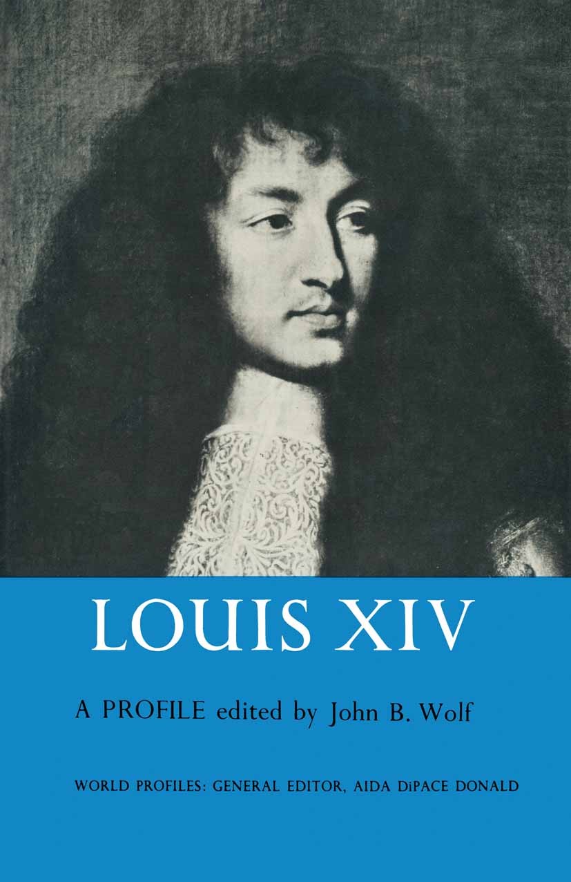 Louis XIV: A Profile [Book]