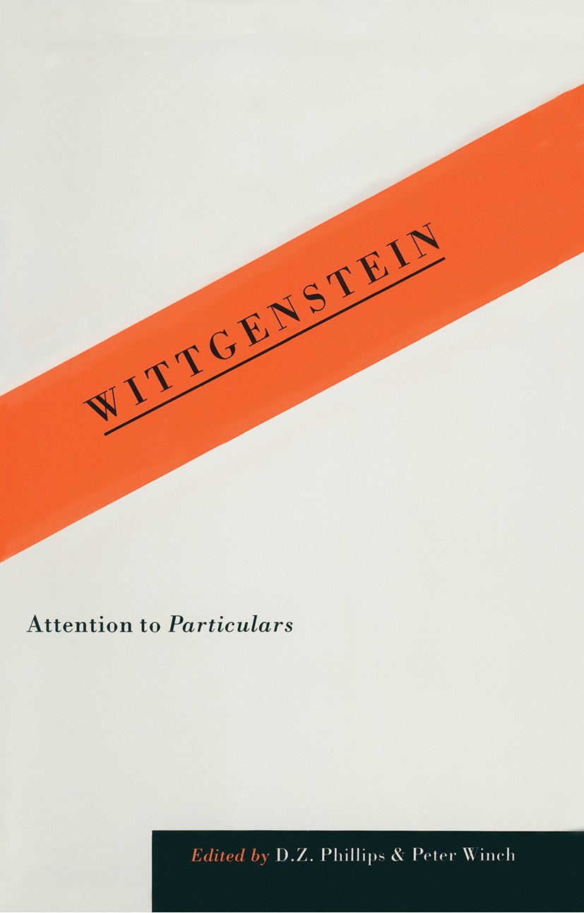 Wittgenstein: Attention to Particulars | SpringerLink