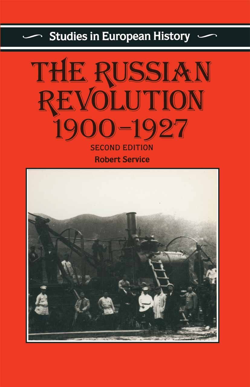The Russian Revolution 1900-1927 | SpringerLink