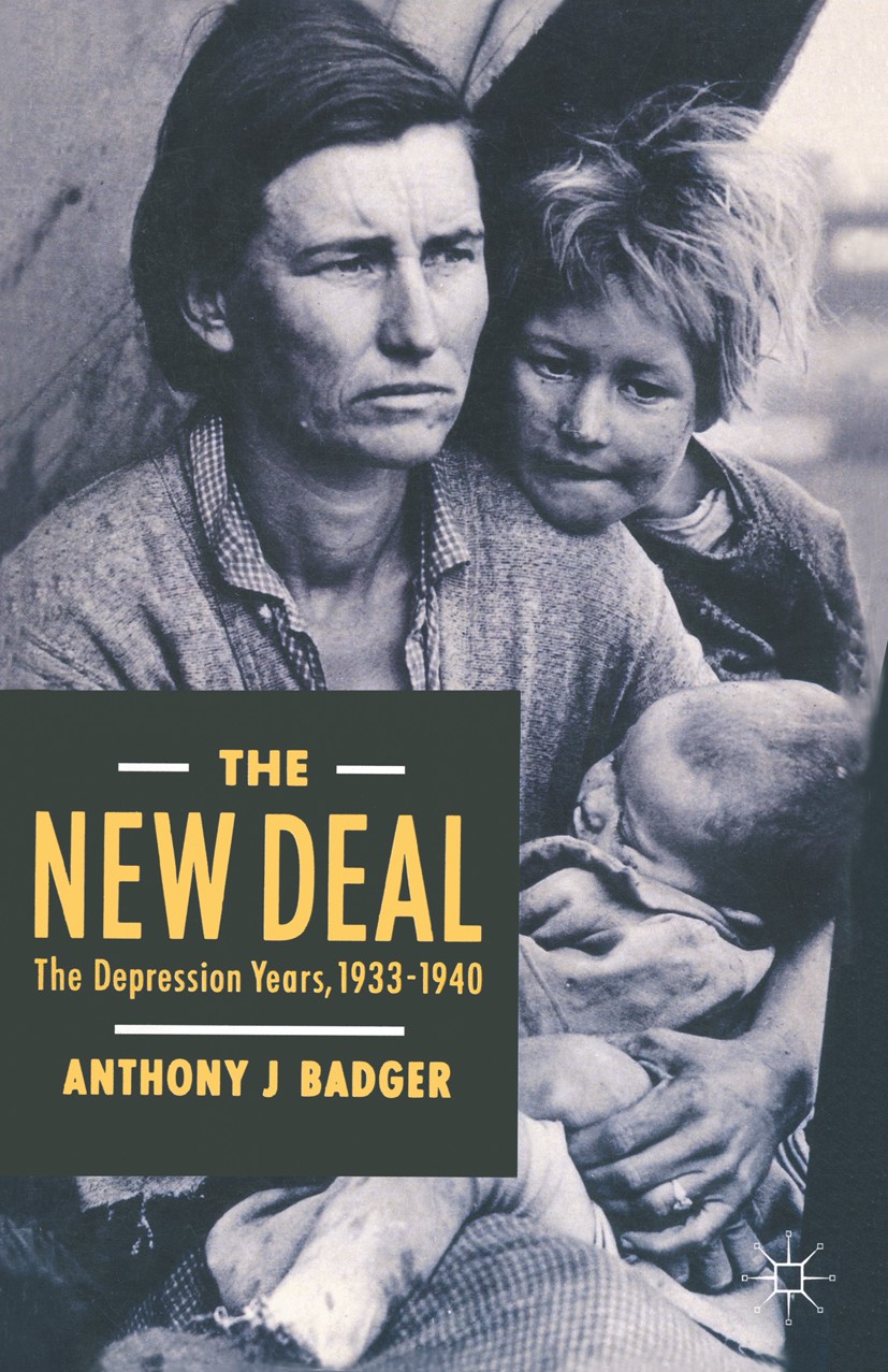 The New Deal: Depression Years, 1933-40 | SpringerLink