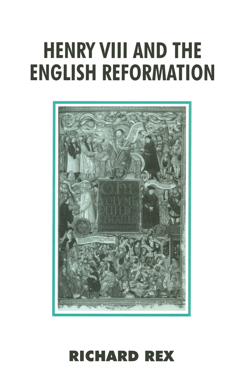 Henry VIII and the English Reformation | SpringerLink