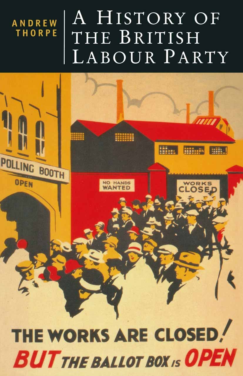 A History of the British Labour Party | SpringerLink