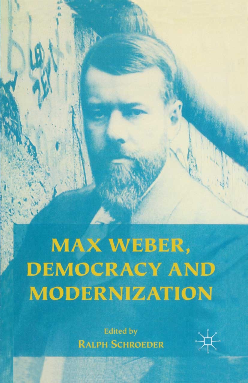 Max Weber, Democracy and Modernization | SpringerLink