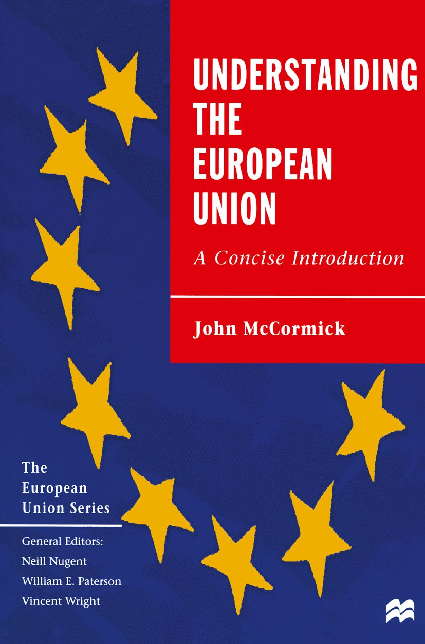 Understanding the European Union: A Concise Introduction | SpringerLink