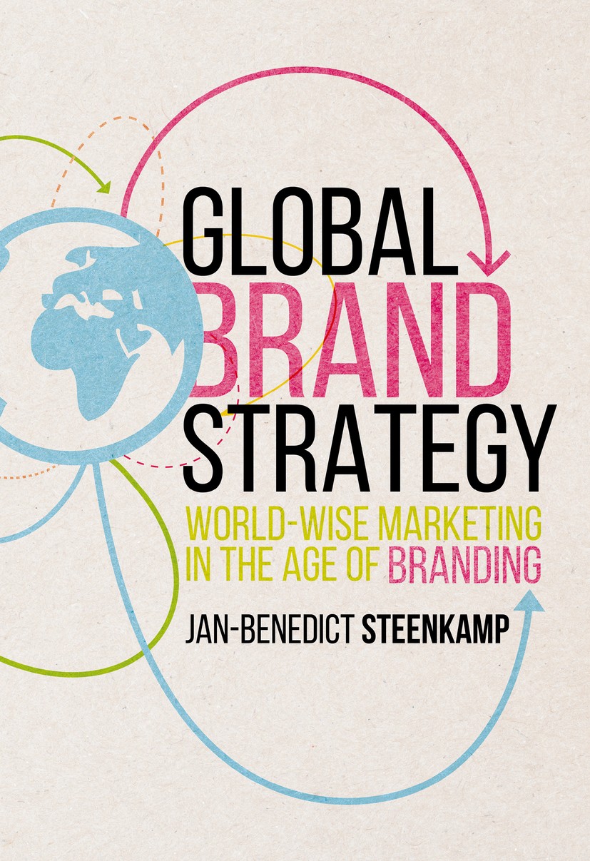 Global Brand Strategy: World-wise Marketing in the Age of