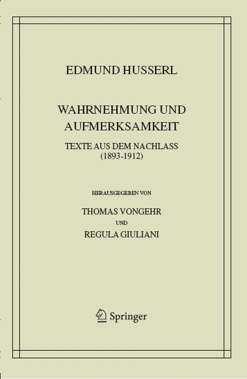Wahrnehmung und Aufmerksamkeit: Texte aus dem Nachlass (1893