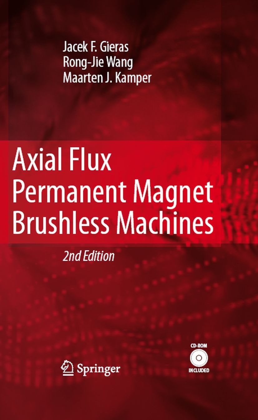 Axial Flux Permanent Magnet Brushless Machines | SpringerLink