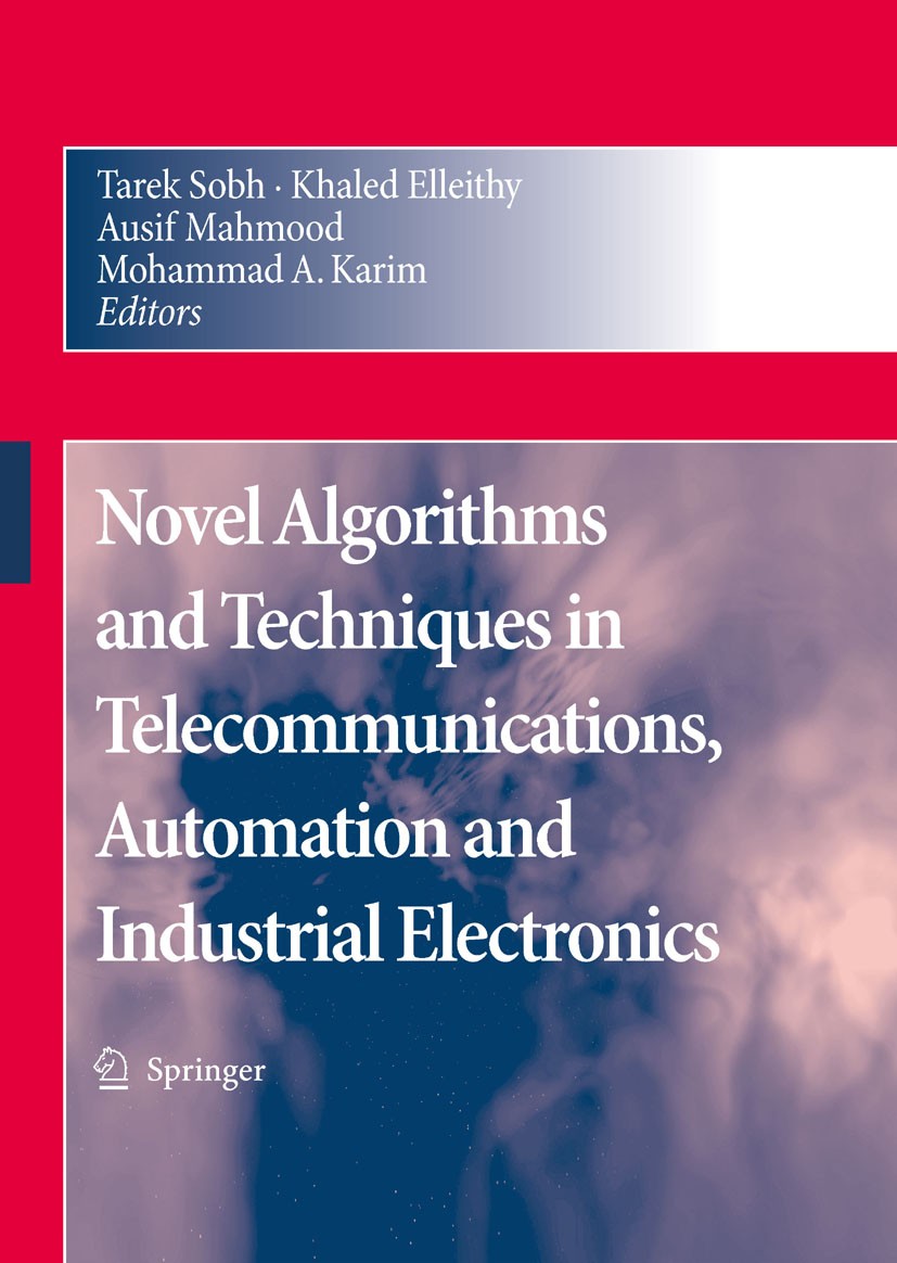 Novel Algorithms and Techniques in Telecommunications, Automation and  Industrial Electronics | SpringerLink
