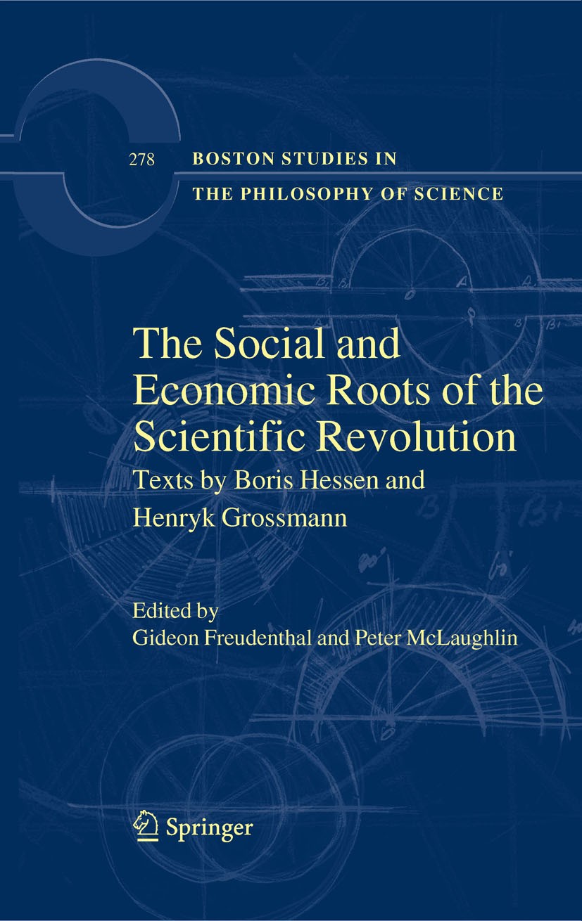Classical Marxist Historiography of Science: The Hessen-Grossmann