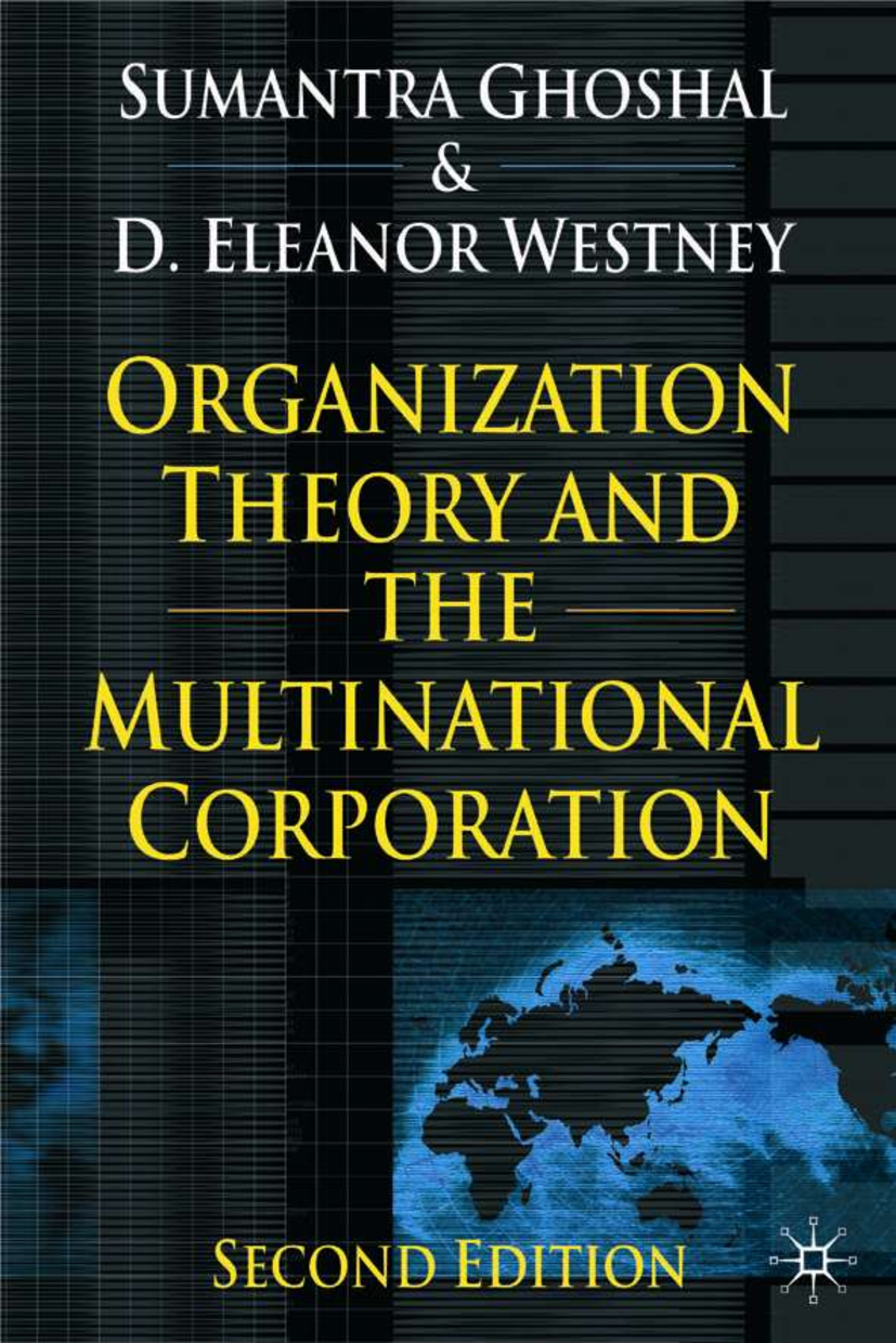 Organization Theory & Design: An International Perspective