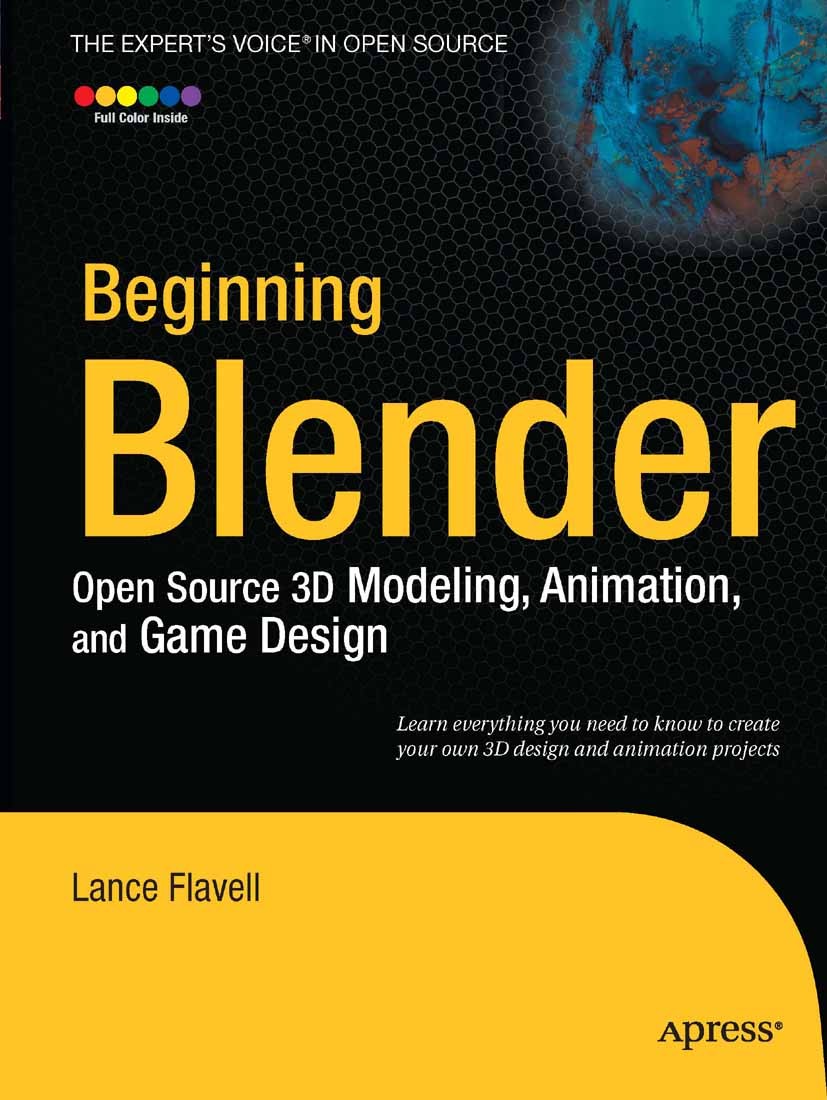 Beginning Blender: Open Source 3D Modeling, Animation, and Game Design |  SpringerLink