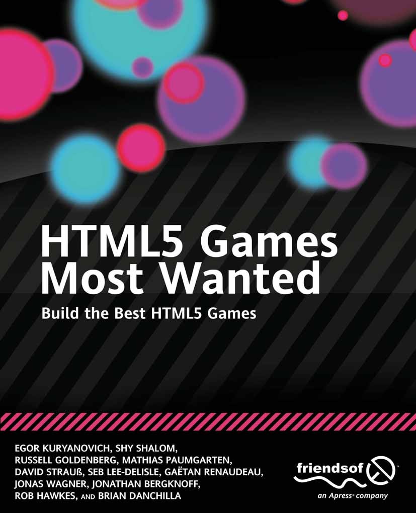 HTML5 Games Most Wanted: Build the Best HTML5 Games | SpringerLink