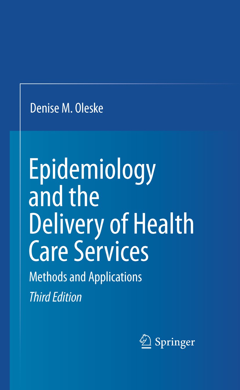 Epidemiology and the Delivery of Health Care Services: Methods and
