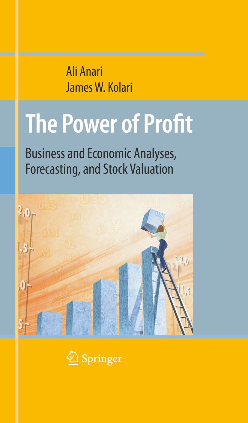 SpringerLink　The　and　Power　and　of　Profit:　Business　Economic　Analyses,　Forecasting,　Stock　Valuation