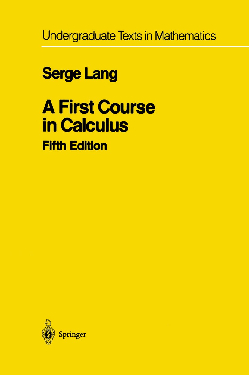 （セール）開催中 人気ブランドも続々プライス First A Course SpringerLink | Calculus in 語学・辞書・学習参考書