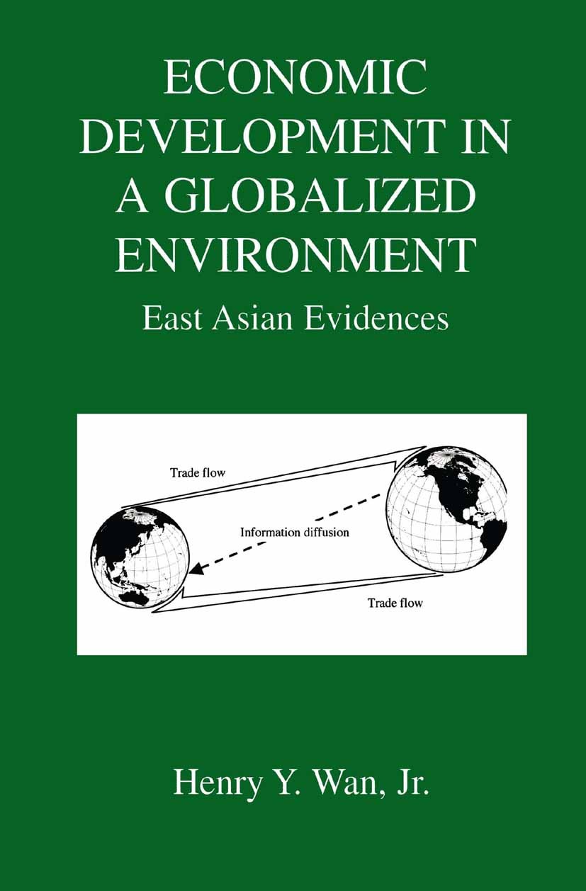 Economic Development in a Globalized Environment: East Asian