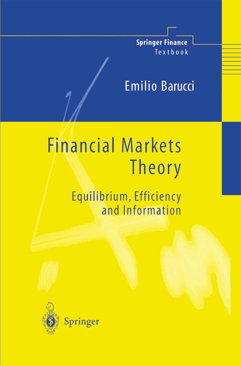 Financial Markets Theory: Equilibrium, Efficiency and