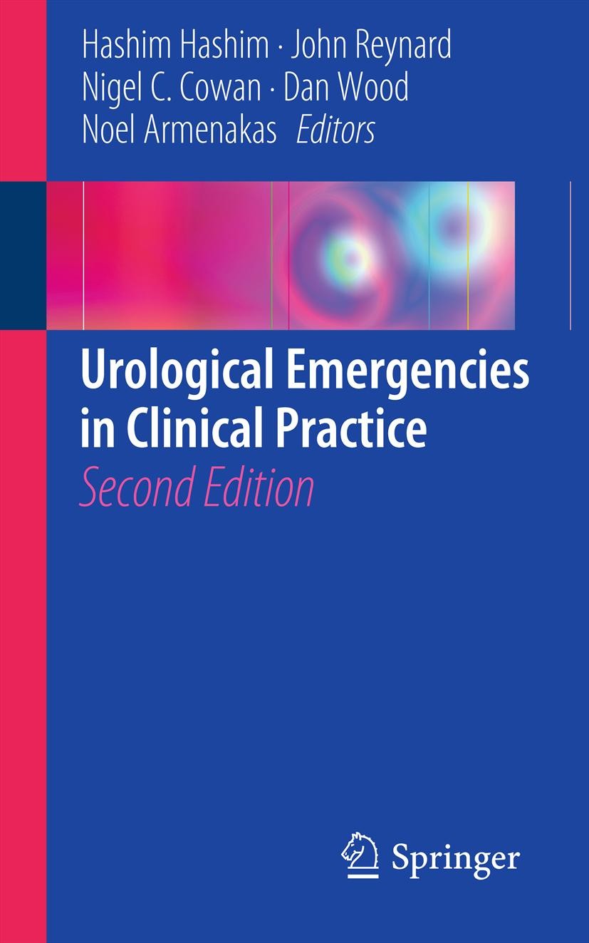 Clinical Guidelines in Urological Management (Recent Advances in Endourology， 4) Ohshima， S.; Hirao， Y. Urological Emergencies: A Practical Approach | SpringerLink