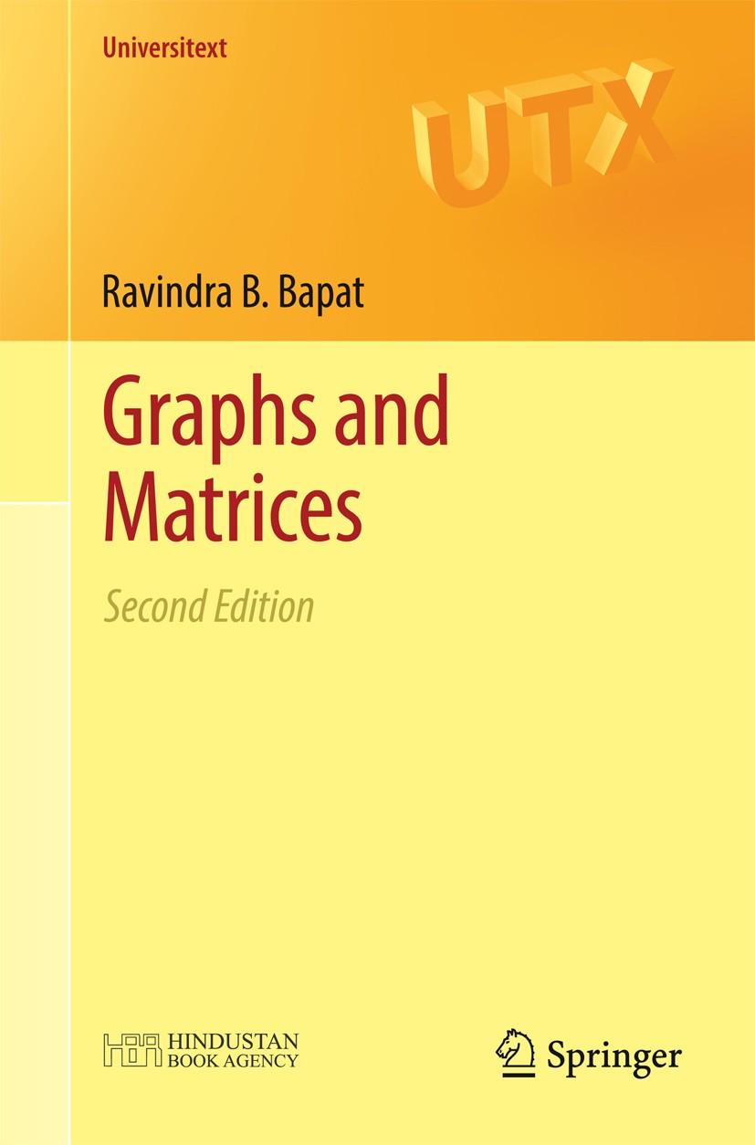 Graphs and Matrices (Universitext) by Bapat, Ravindra B