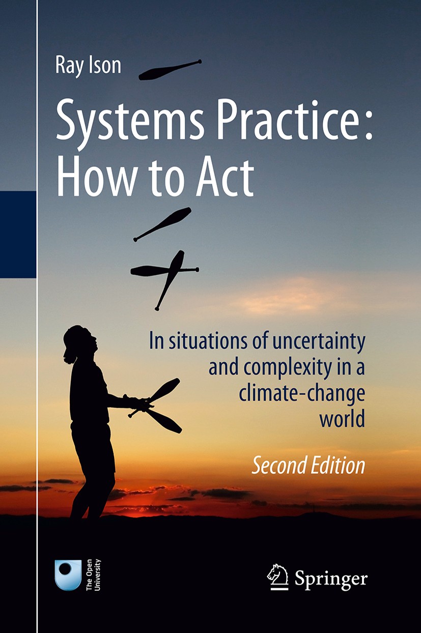 Systems Practice: How to Act: In situations of uncertainty