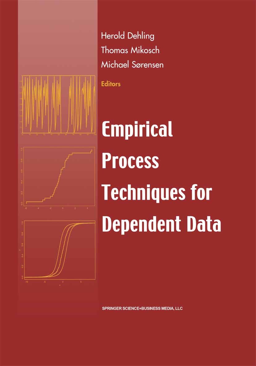 Empirical Process Techniques for Dependent Data | SpringerLink Empirical Process Techniques for Dependent Data | SpringerLink