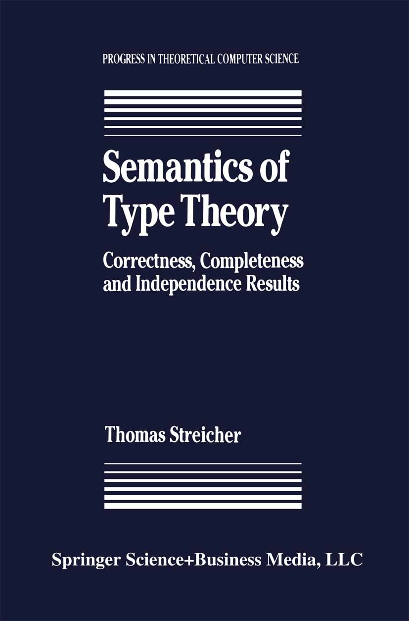 Semantics of Type Theory: Correctness, Completeness and 