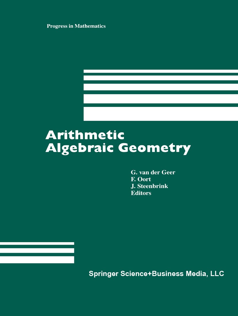 Arithmetic Algebraic Geometry | SpringerLink Arithmetic Algebraic Geometry | SpringerLink