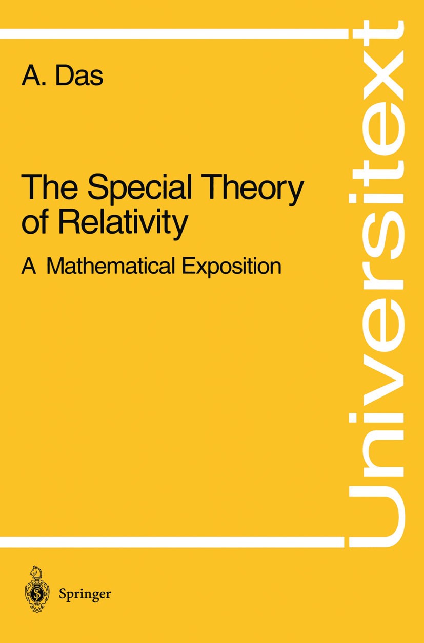 The Special Theory of Relativity: A Mathematical Exposition