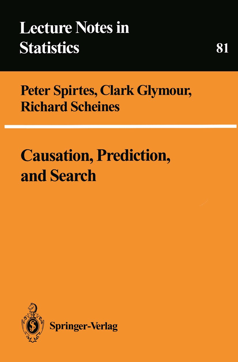 Causation, Prediction, and Search | SpringerLink Causation, Prediction, and Search | SpringerLink