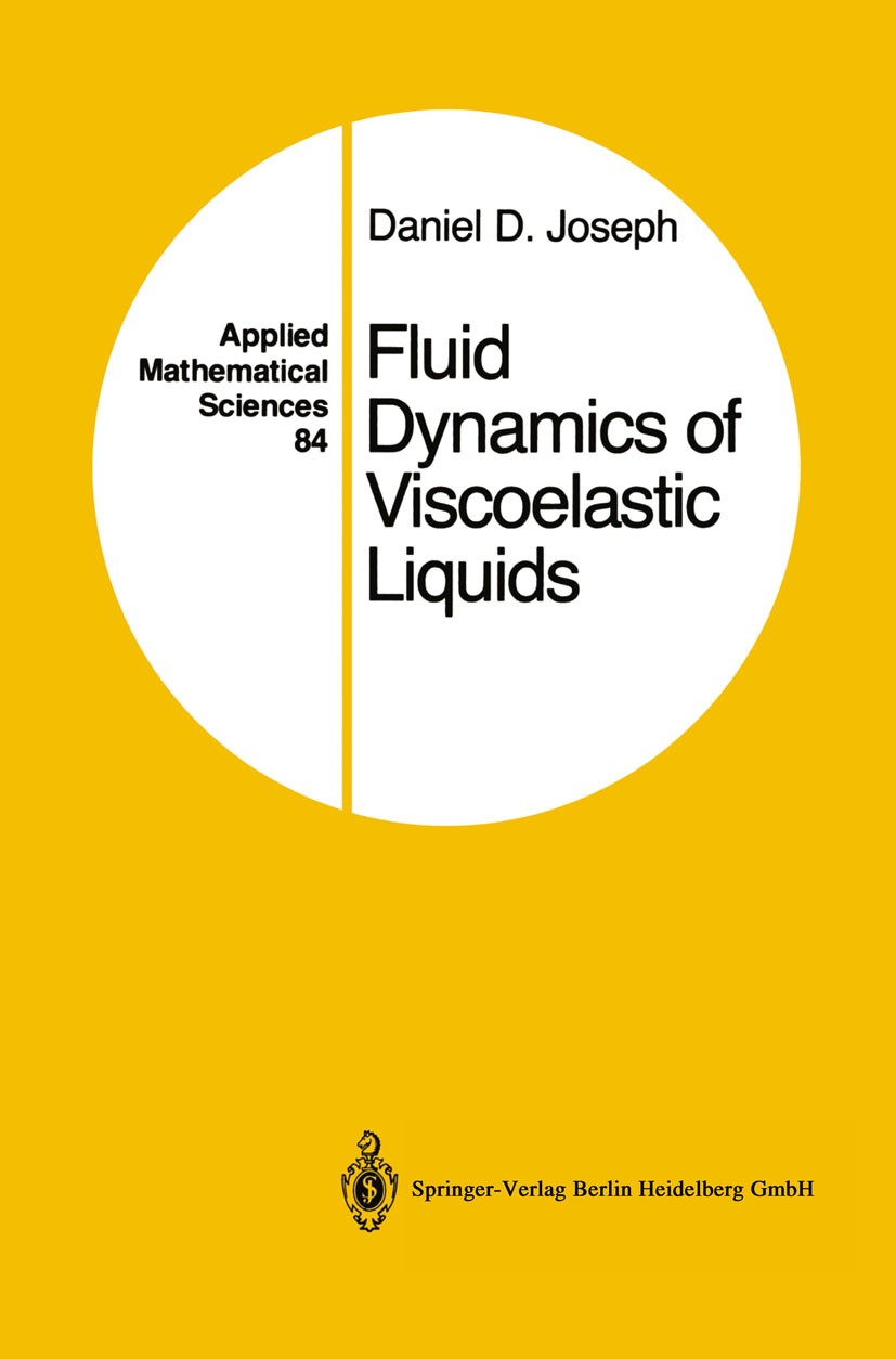 Fluid Dynamics of Viscoelastic Liquids | SpringerLink