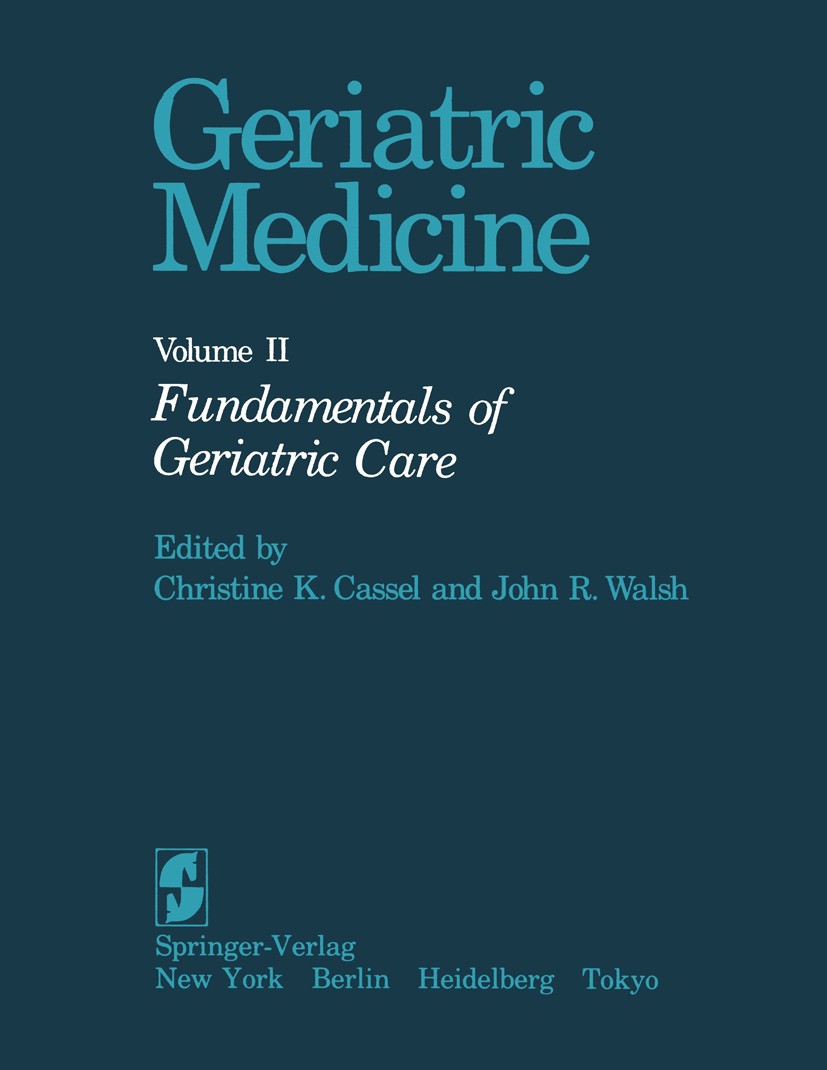 Geriatric Medicine: Volume II: Fundamentals of Geriatric