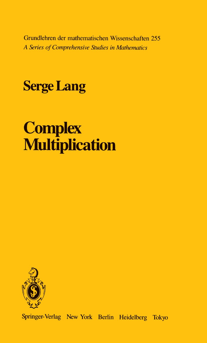 Complex Multiplication | SpringerLink