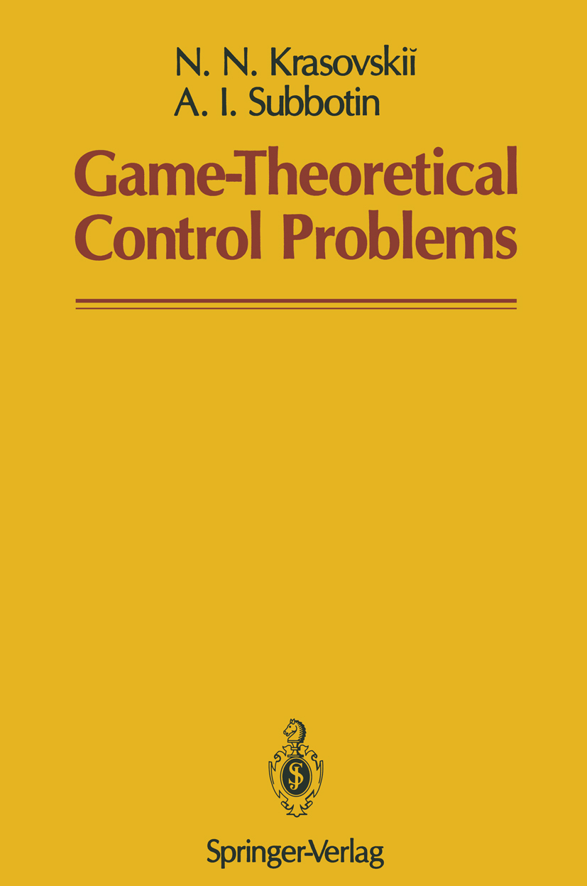 Game-Theoretical Control Problems | SpringerLink Game-Theoretical Control Problems | SpringerLink