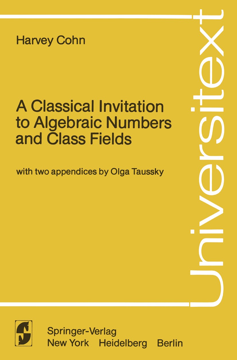 Invitation　Numbers　Fields　Classical　Class　Algebraic　and　to　A　SpringerLink