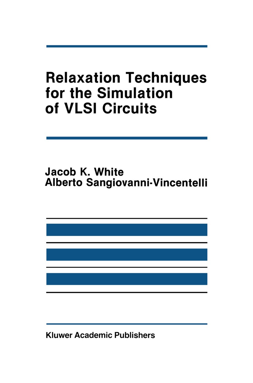 新素材新作 Relaxation Techniques for the Simulation of VLSI Circuits 数学
