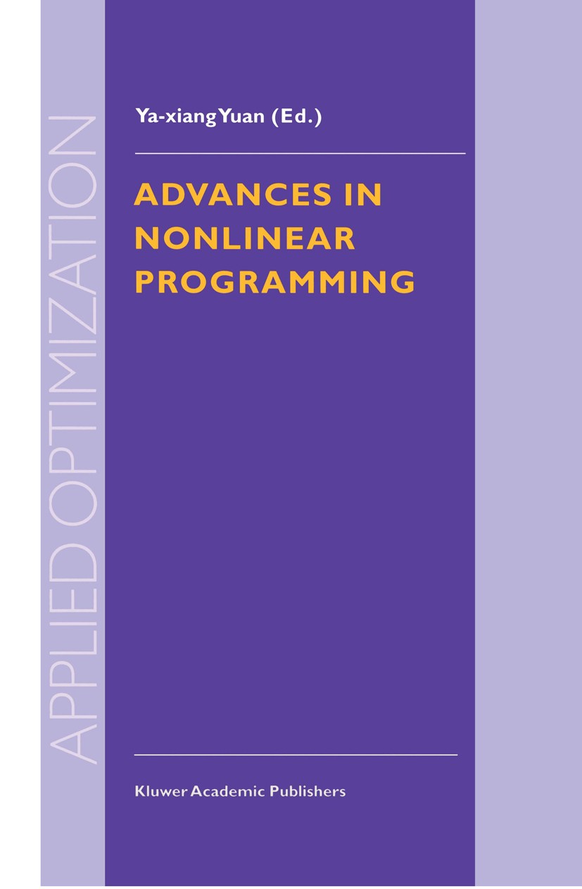 Advances in Nonlinear Programming: Proceedings of the 96 