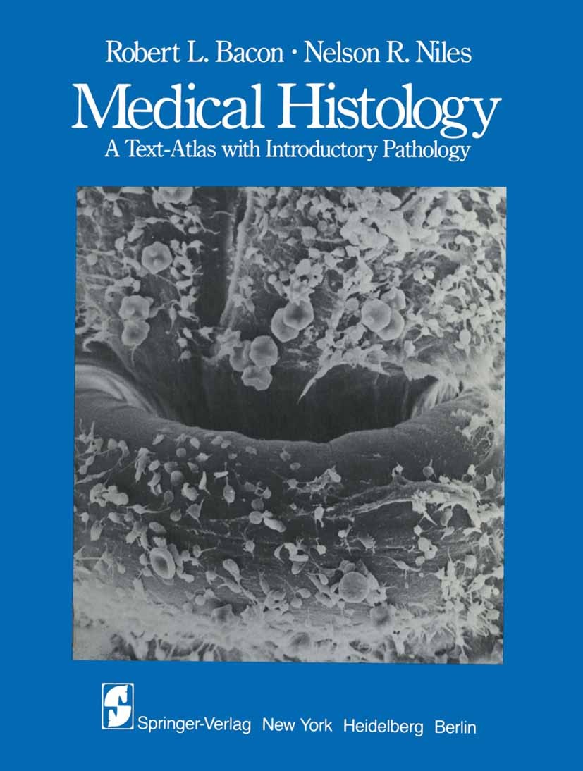 Medical Histology: A Text-Atlas with Introductory Pathology