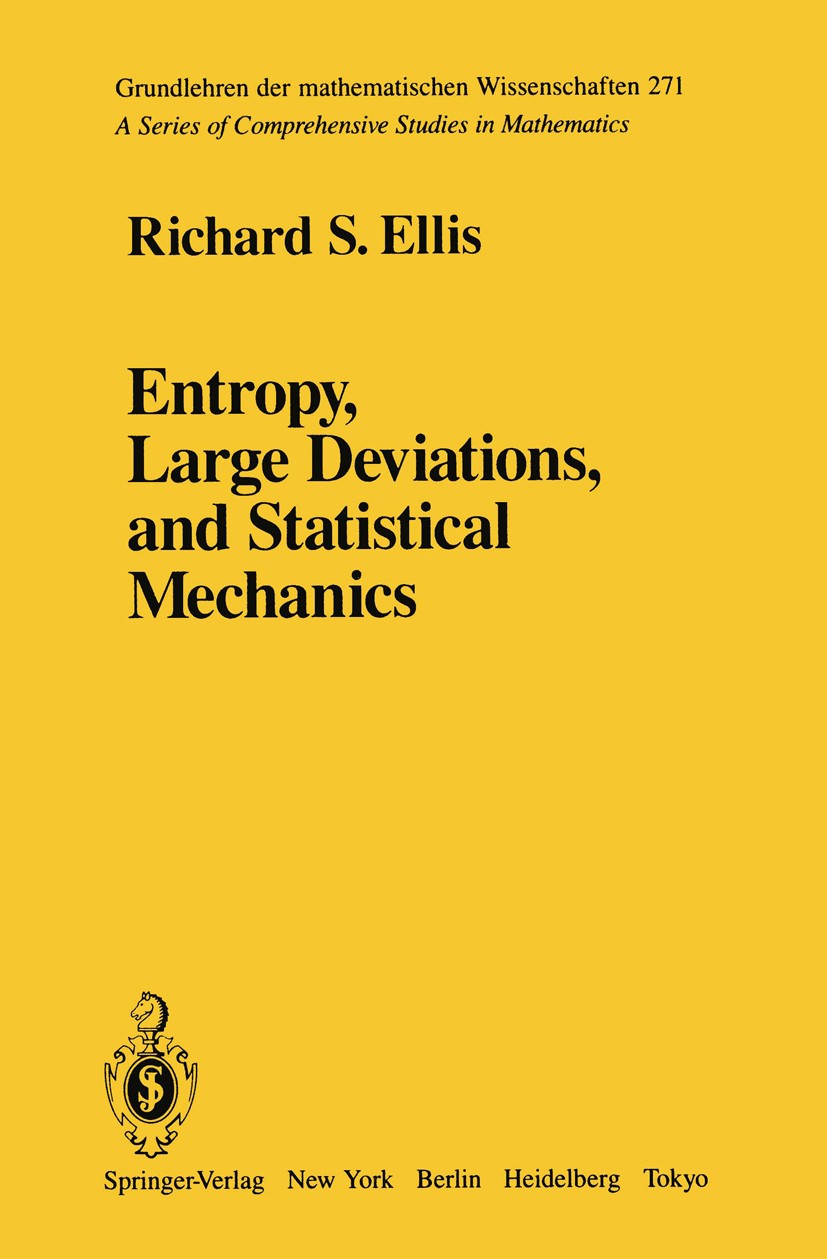 Entropy, Large Deviations, and Statistical Mechanics | Springer