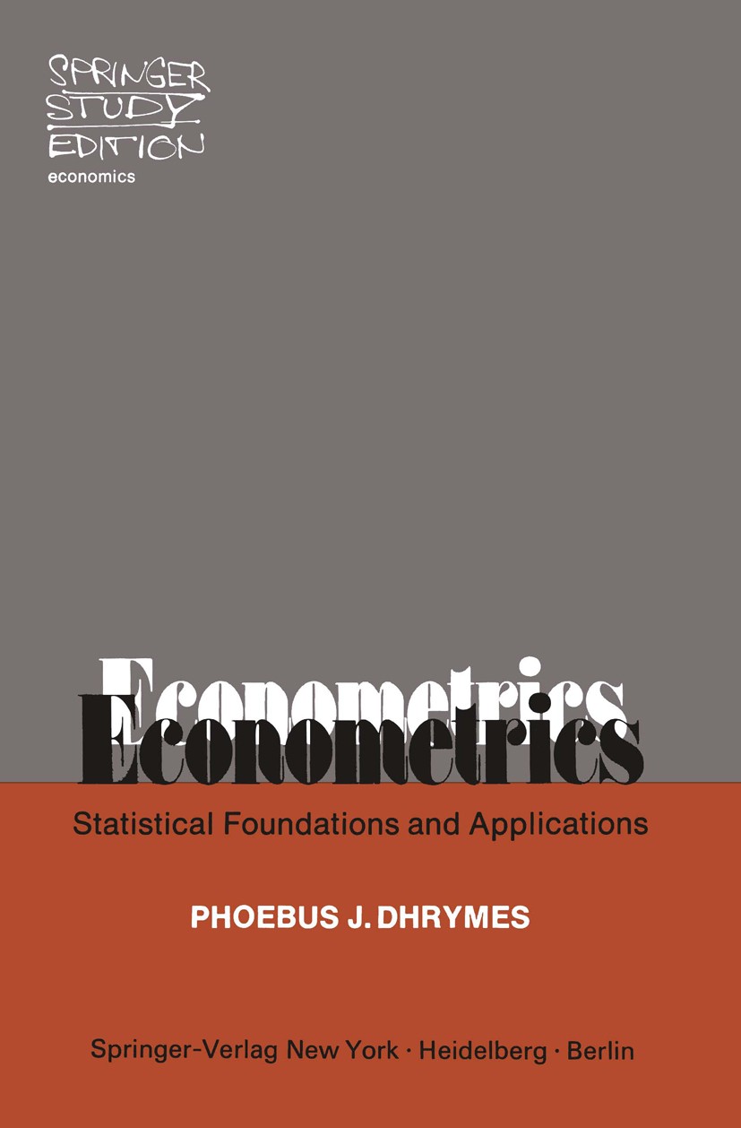 Mathematics for Econometrics [ペーパーバック] Dhrymes，Phoebus J. Mathematics for Econometrics | SpringerLink